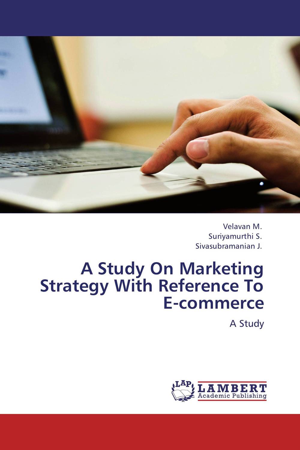 A Study On Marketing Strategy With Reference To E-commerce