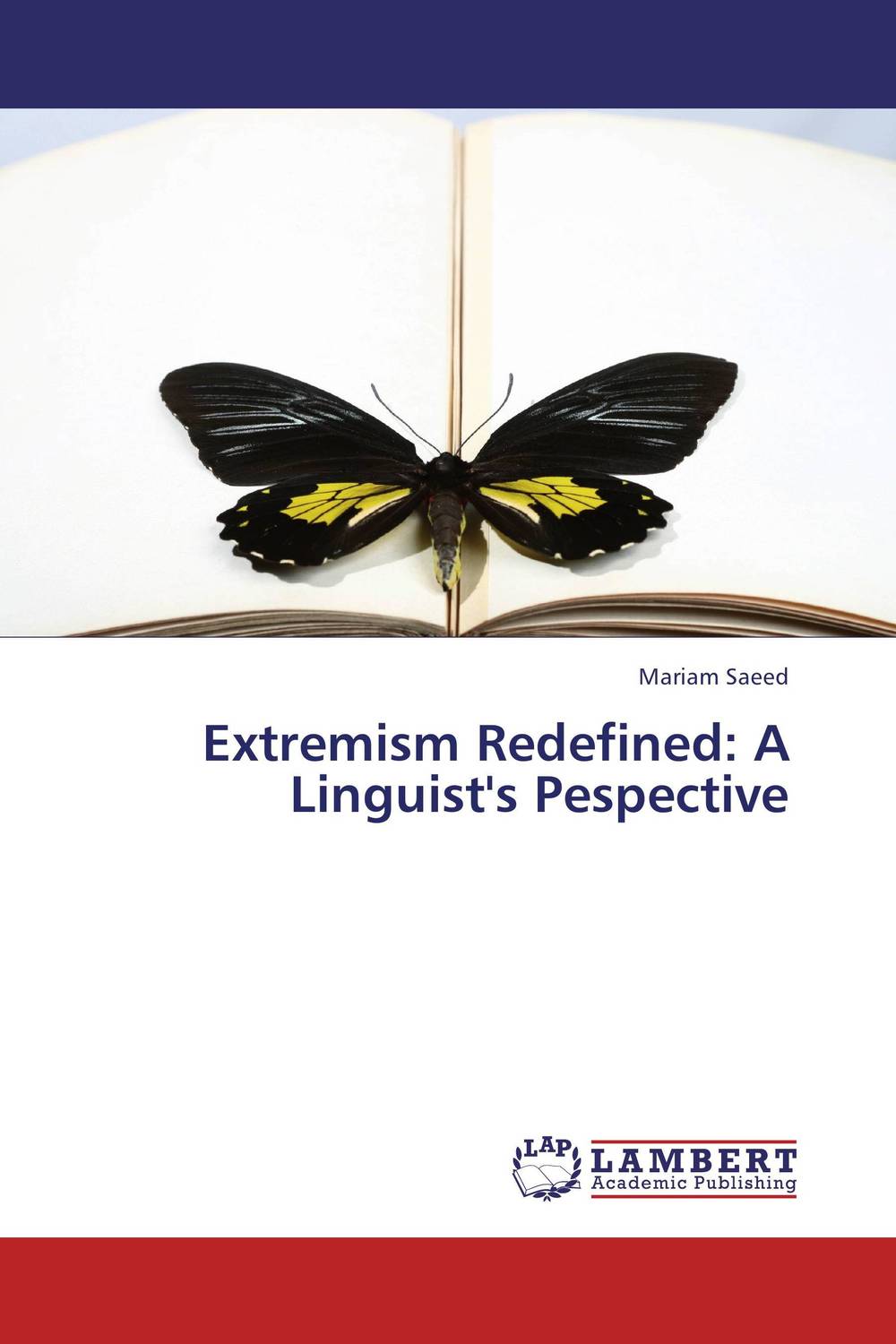 Extremism Redefined: A Linguist`s Pespective