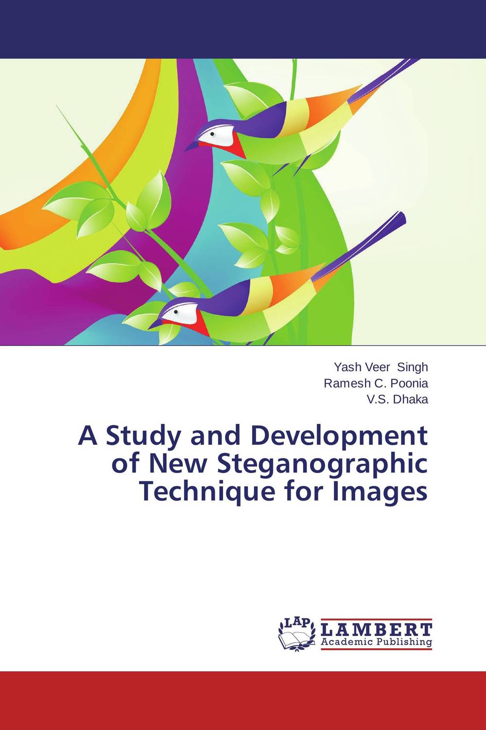 A Study and Development of New Steganographic Technique for Images