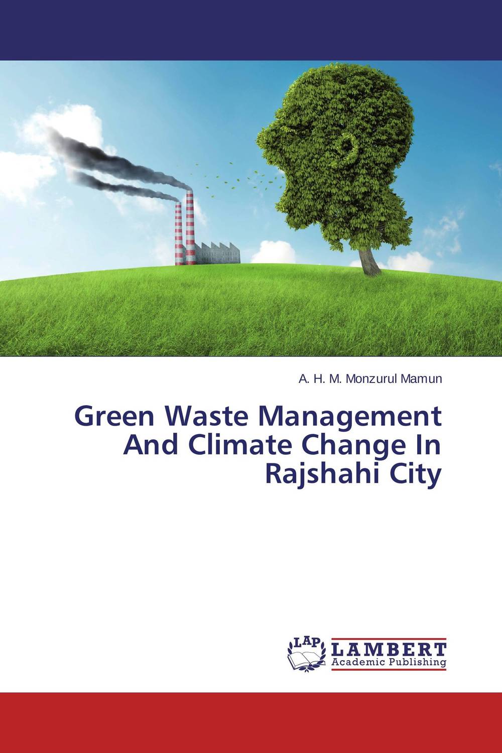 Green Waste Management And Climate Change In Rajshahi City