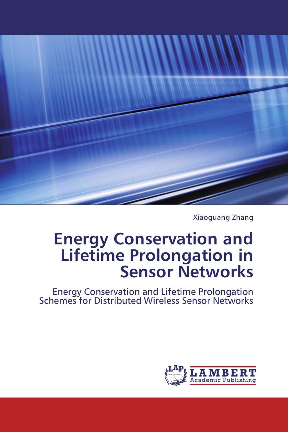 Energy Conservation and Lifetime Prolongation in Sensor Networks