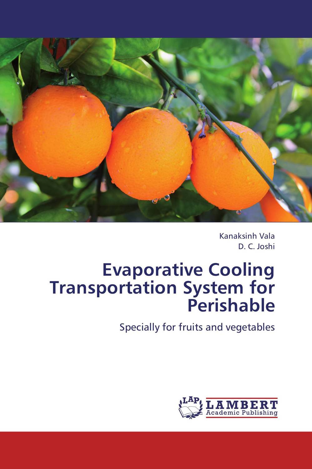 Evaporative Cooling Transportation System for Perishable