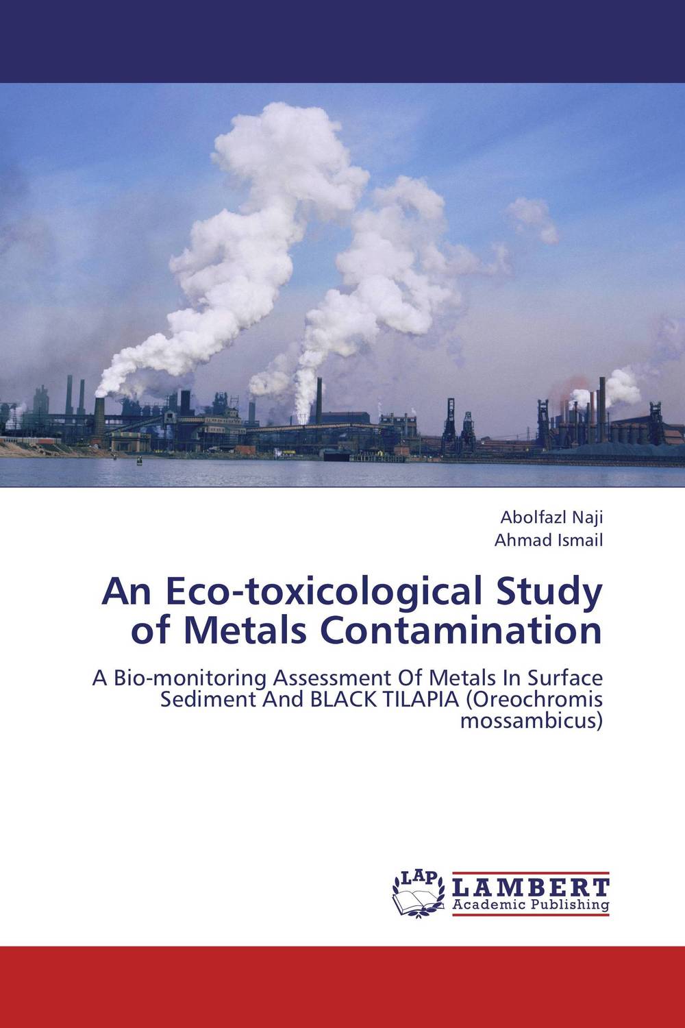 An Eco-toxicological Study of Metals Contamination