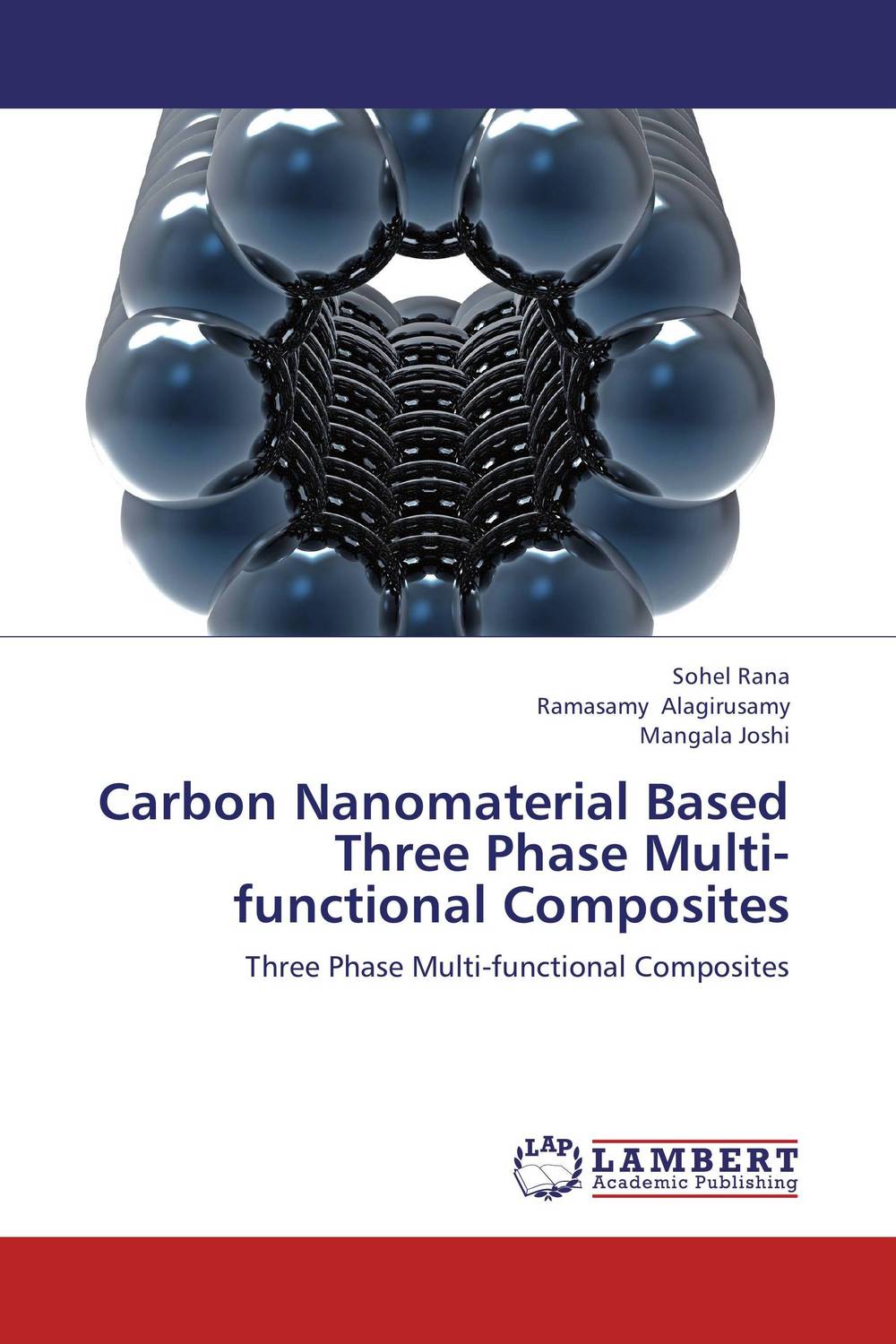 Carbon Nanomaterial Based Three Phase Multi-functional Composites