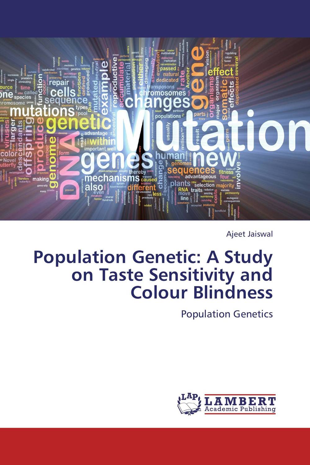 Population Genetic: A Study on Taste Sensitivity and Colour Blindness