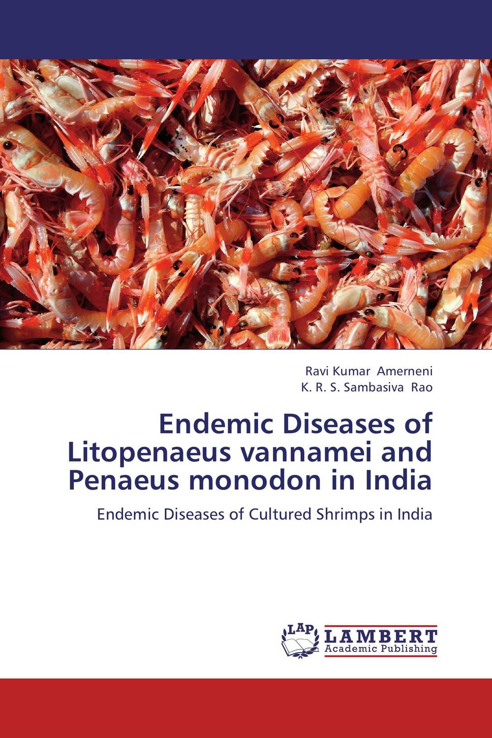 Endemic Diseases of Litopenaeus vannamei and Penaeus monodon in India