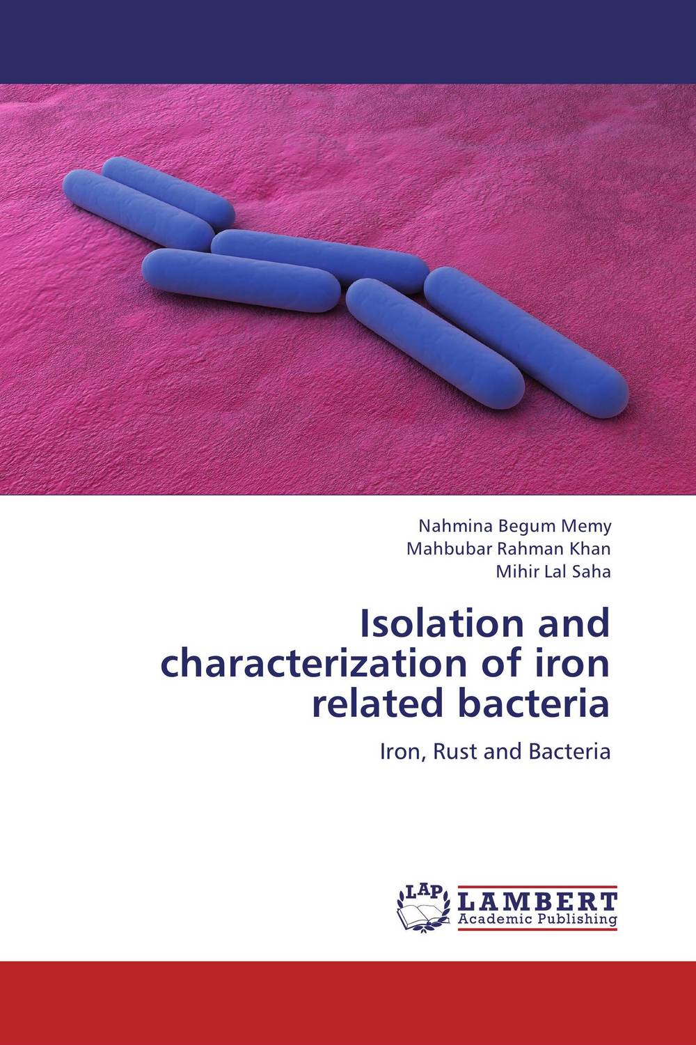 Isolation and characterization of iron related bacteria