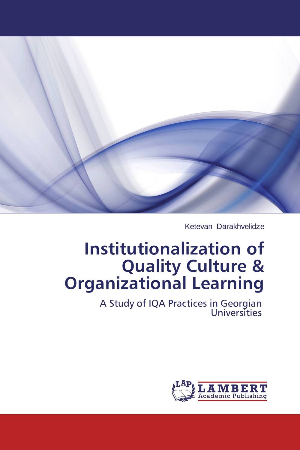 Institutionalization of Quality Culture & Organizational Learning - Ketevan Darakhvelidze12296407The book establishes a baseline on the practices of internal quality assurance workplace and culture in three Georgian universities in the context of the changing national higher education policies and recently established quality assurance surveillance system. Bounded by the new national policy, universities have formally been urged to build up IQA offices that would potentially enhance the quality of the primary processes in higher education. It looks at the recent developments in launching the national quality assurance agenda for universities and reflects on the impact they have had and/or continue to have on changing responses and behaviors at the institutional level from the empirical perspective. The book reviews noticeable organizational changes - changes in organizational arrangements, in relation to setting up IQA systems in universities while addressing the major question of whether there are elements of genuine learning within the respective academic organizations, as it...