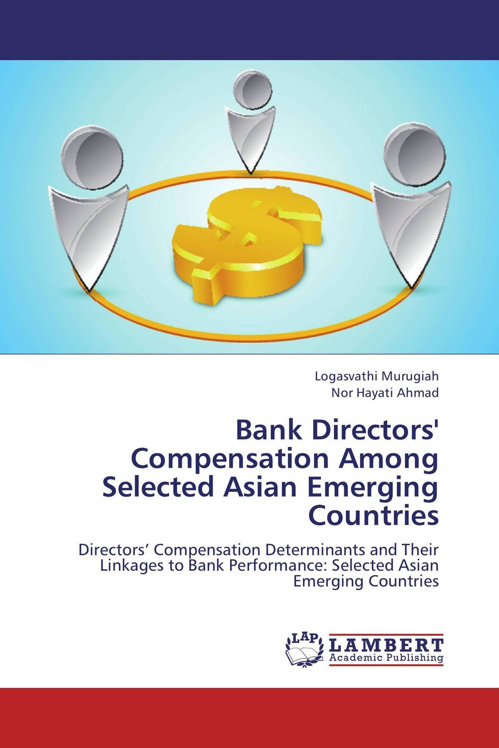 Bank Directors` Compensation Among Selected Asian Emerging Countries