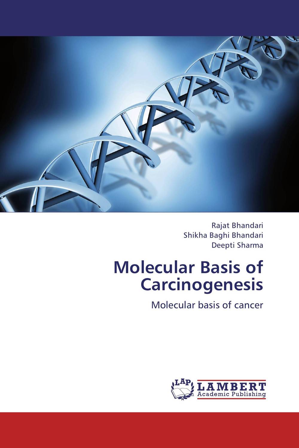 Molecular Basis of Carcinogenesis