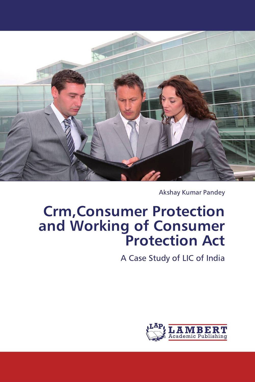 Crm,Consumer Protection and Working of Consumer Protection Act