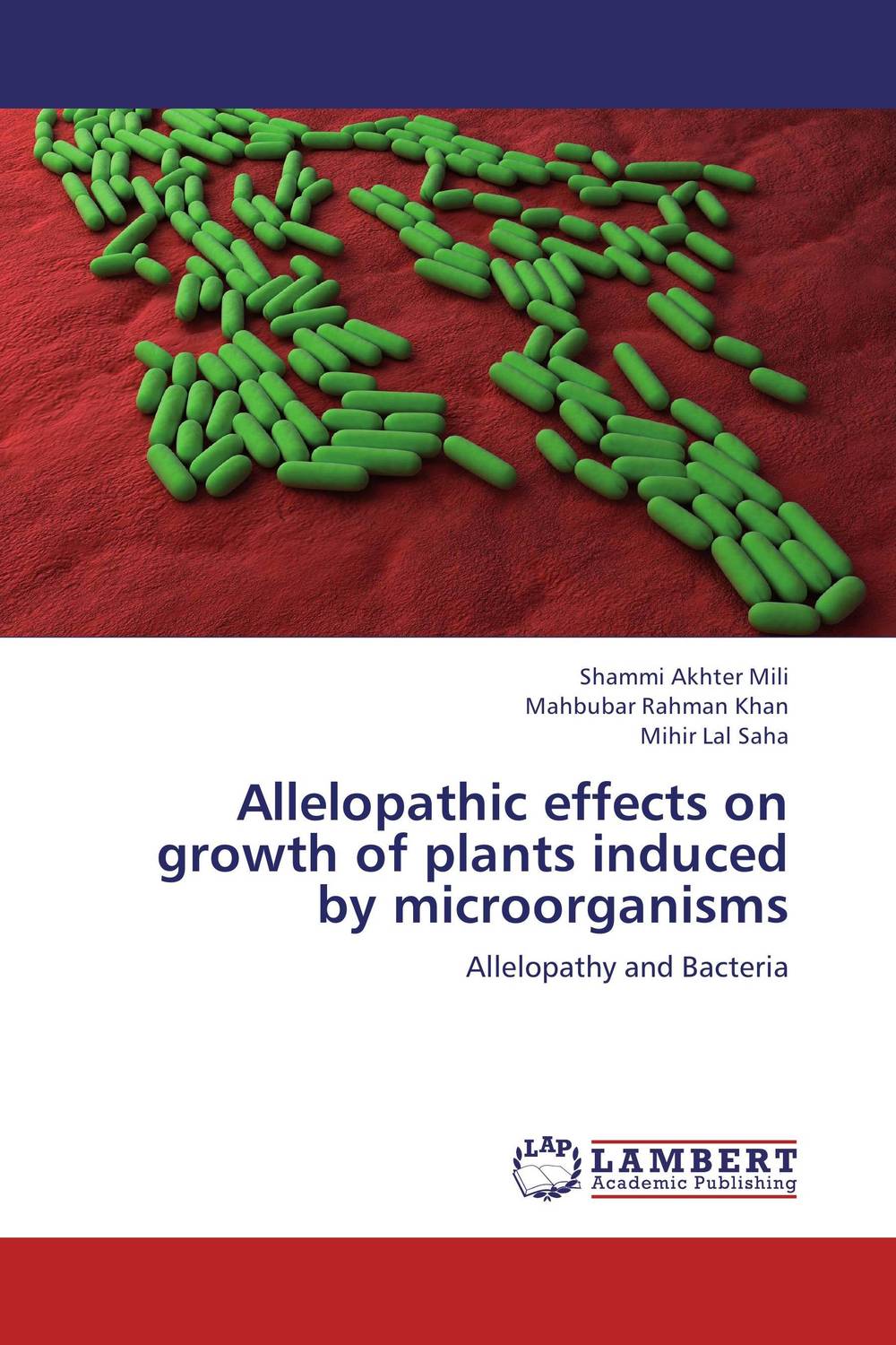 Allelopathic effects on growth of plants induced by microorganisms