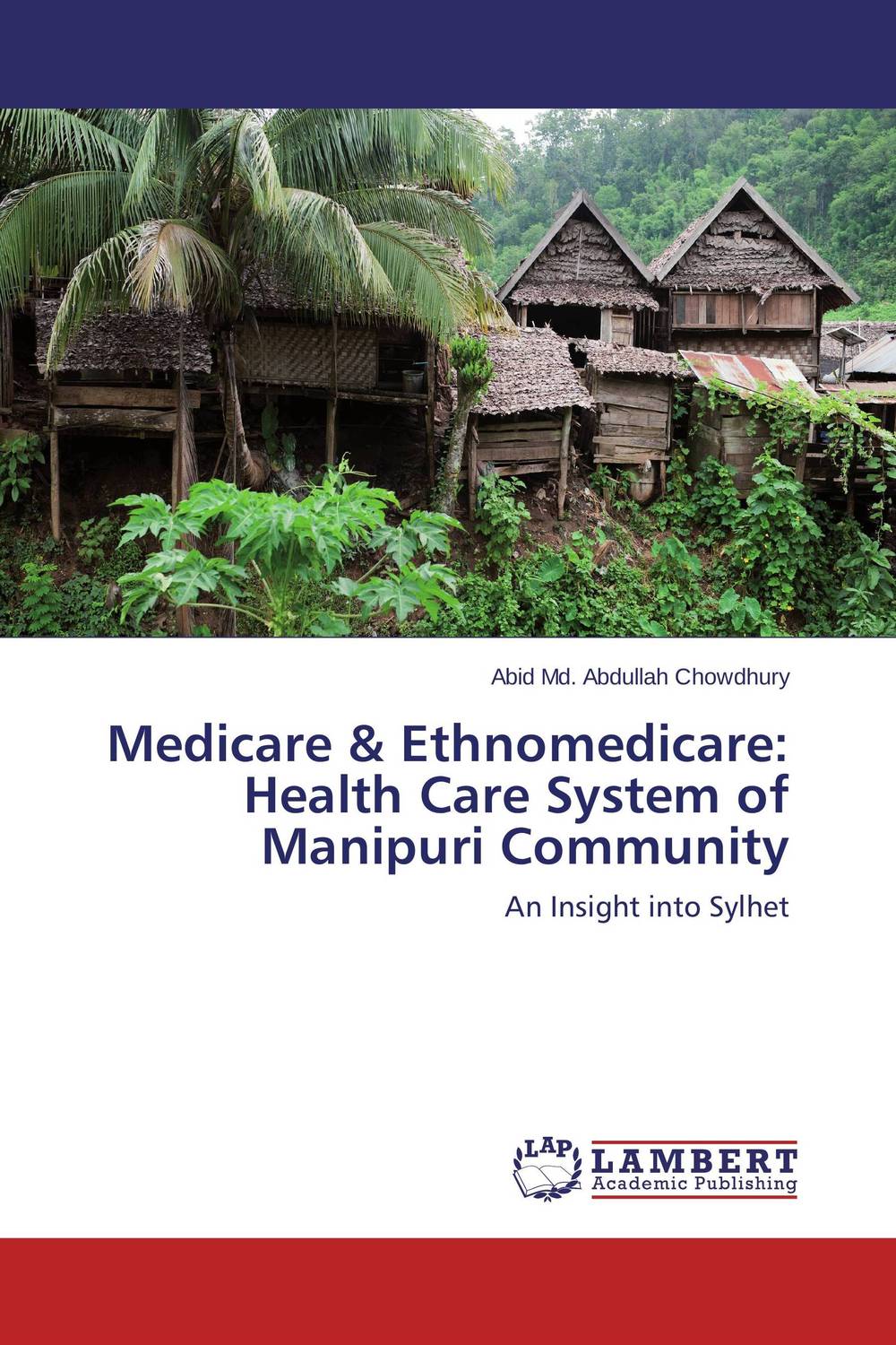 Medicare & Ethnomedicare: Health Care System of Manipuri Community