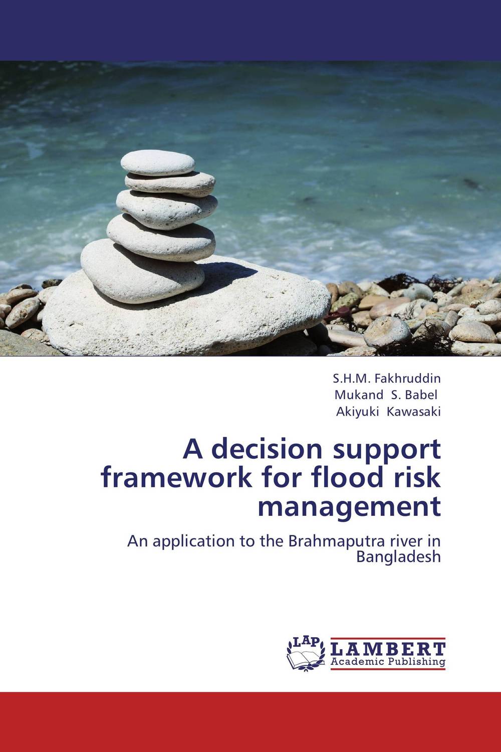 A decision support framework for flood risk management