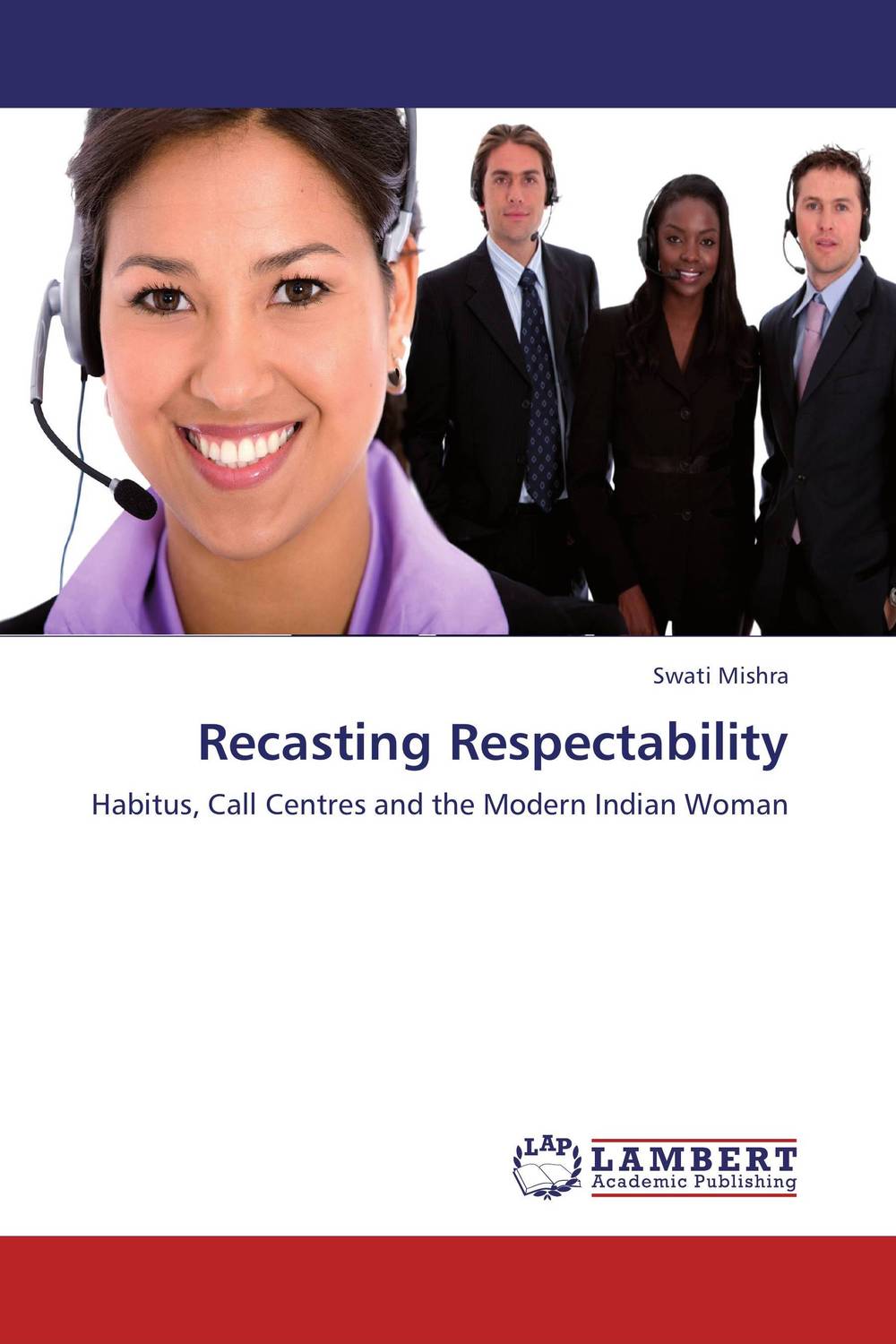 Recasting Respectability