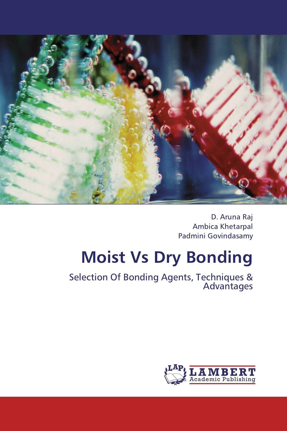 Moist Vs Dry Bonding