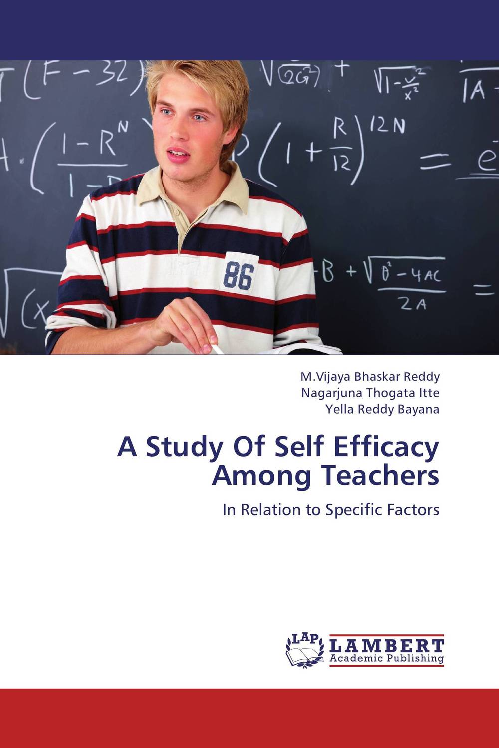 A Study Of Self Efficacy Among Teachers