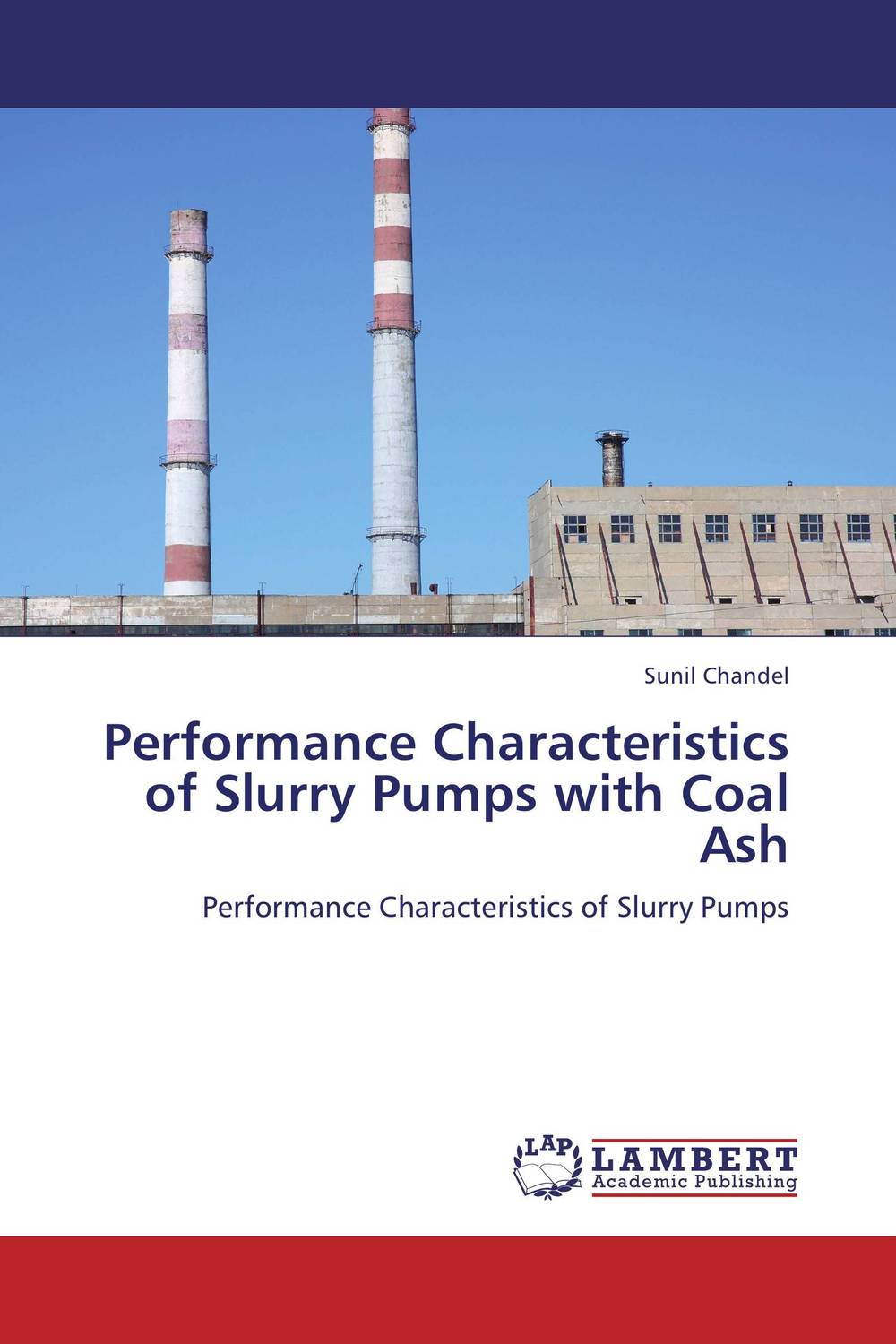 Performance Characteristics of Slurry Pumps with Coal Ash