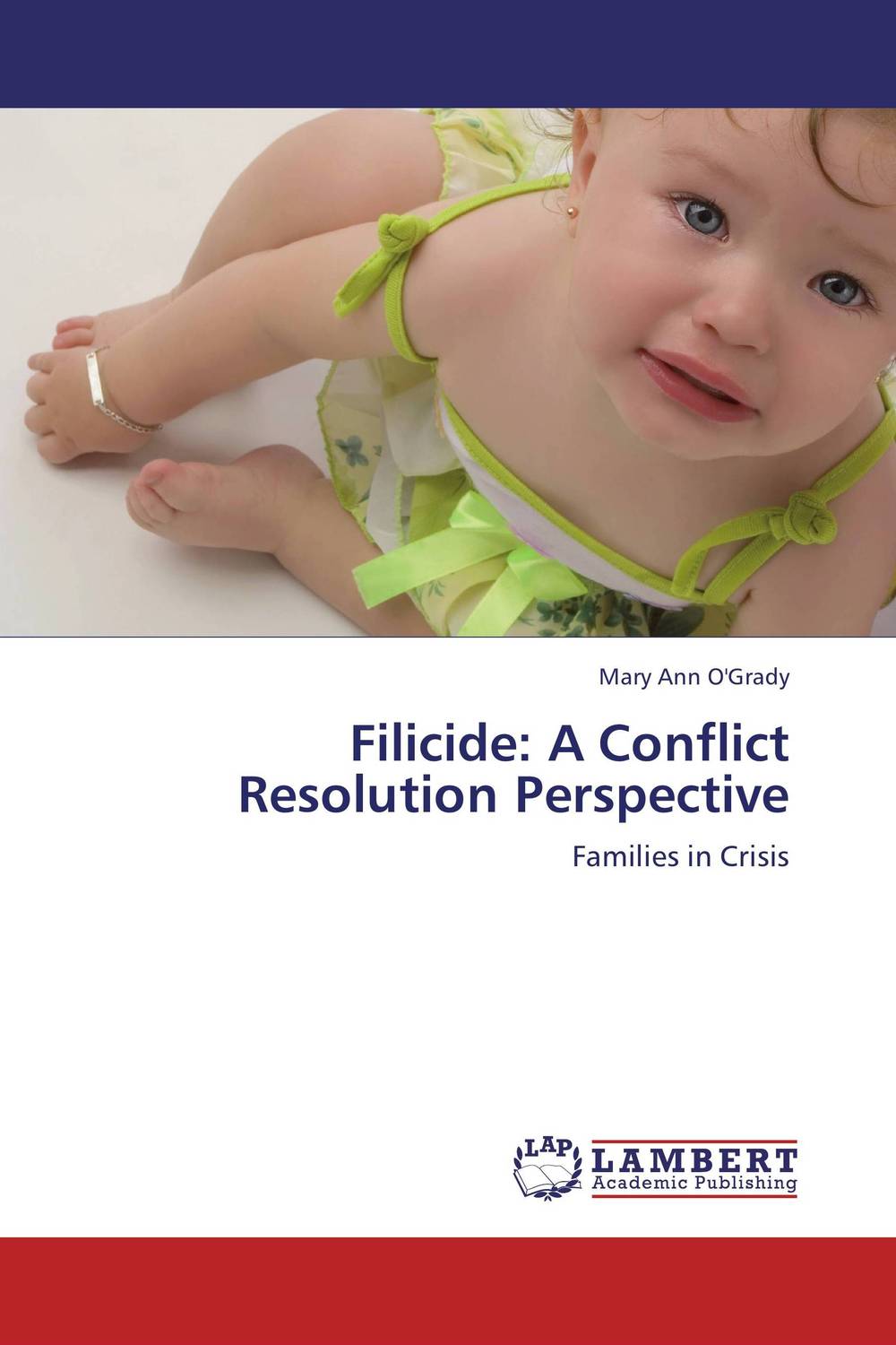 Filicide: A Conflict Resolution Perspective