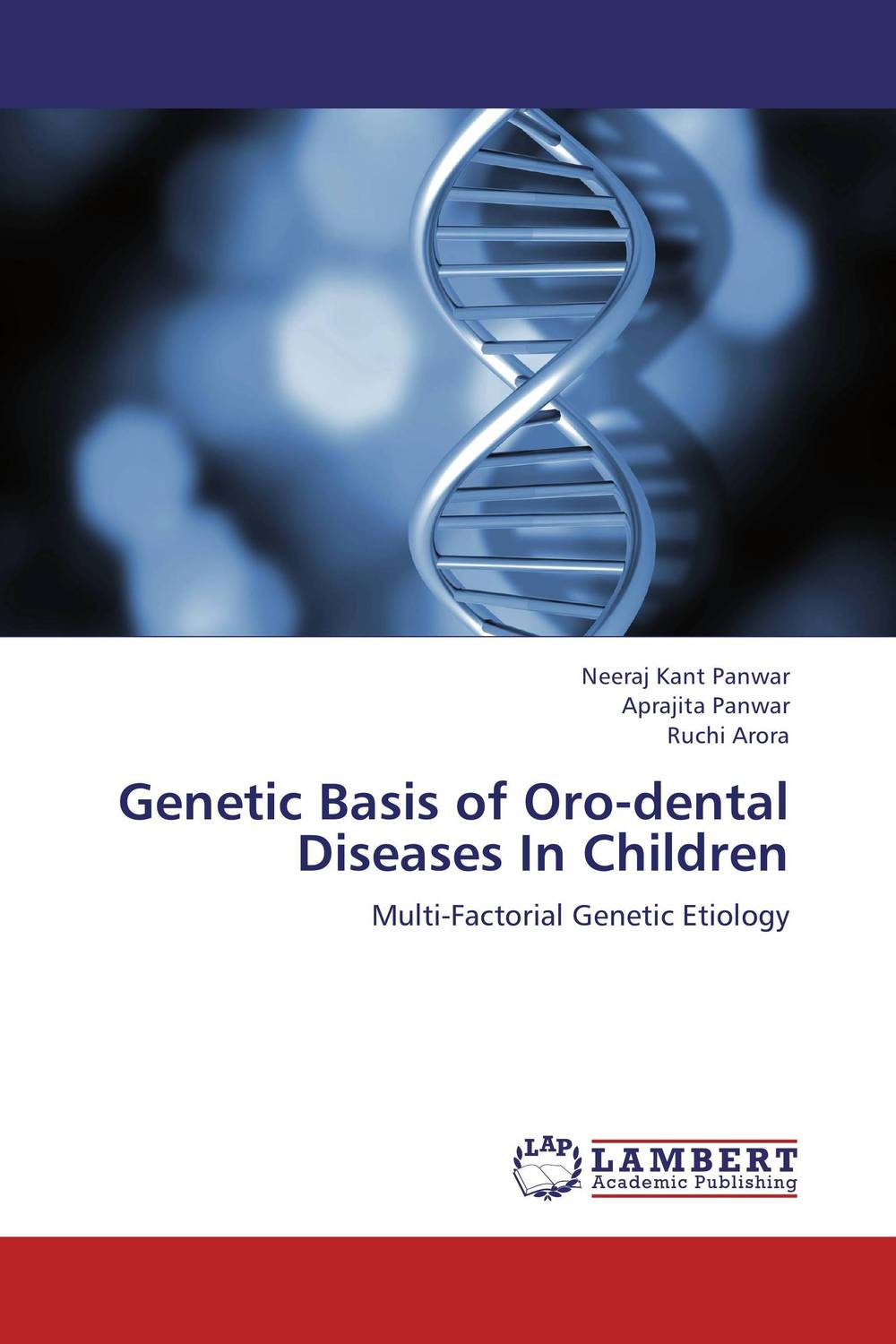 Genetic Basis of Oro-dental Diseases In Children