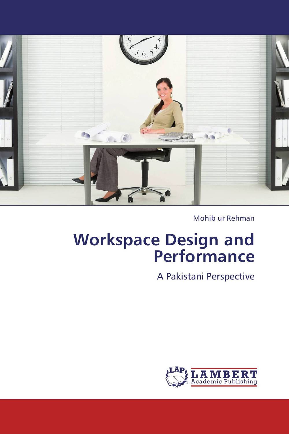Workspace Design and Performance