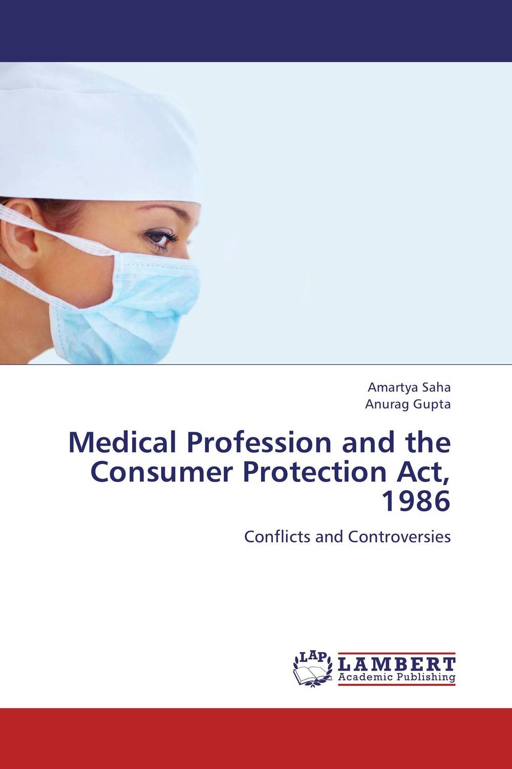 Medical Profession and the Consumer Protection Act, 1986