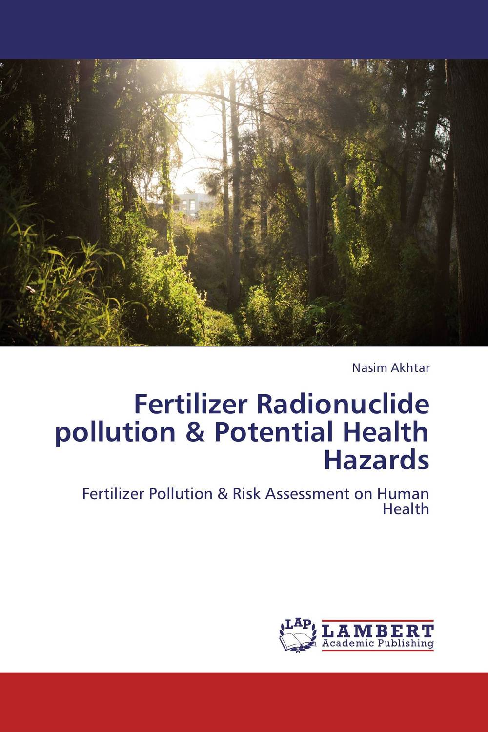 Fertilizer Radionuclide pollution & Potential Health Hazards