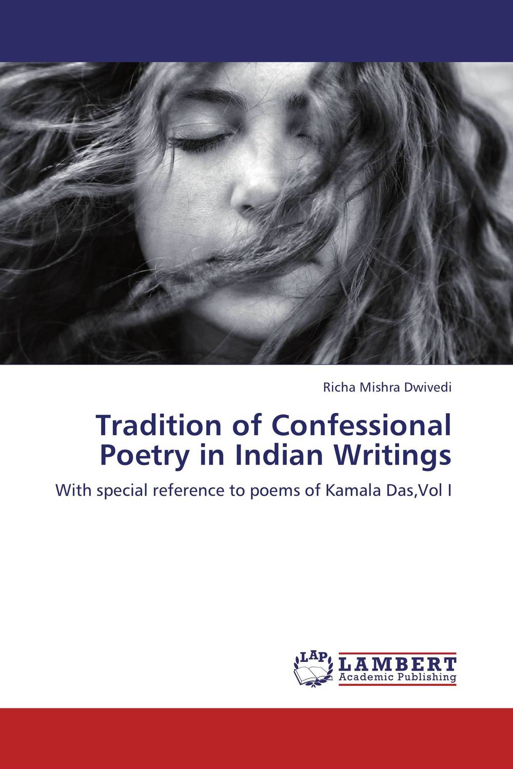 Tradition of Confessional Poetry in Indian Writings