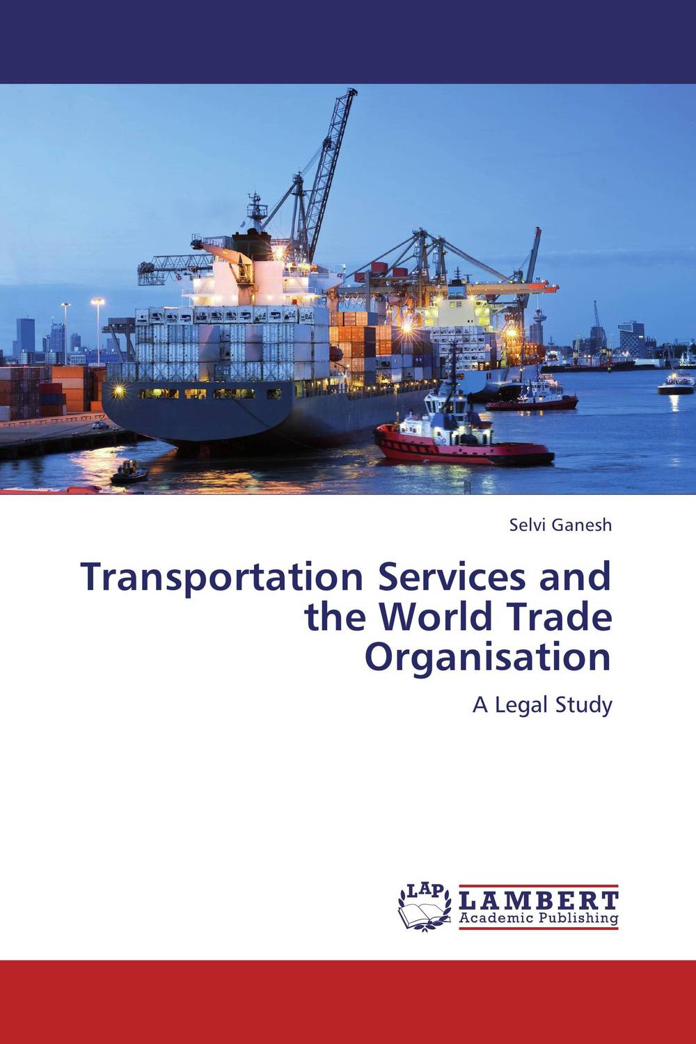 Transportation Services and the World Trade Organisation