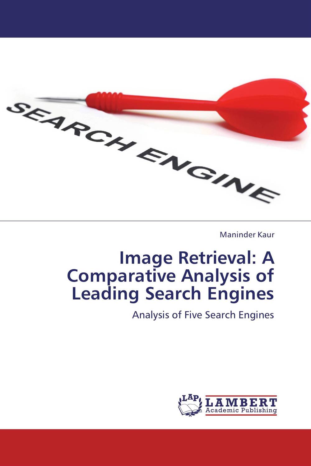 Image Retrieval: A Comparative Analysis of Leading Search Engines
