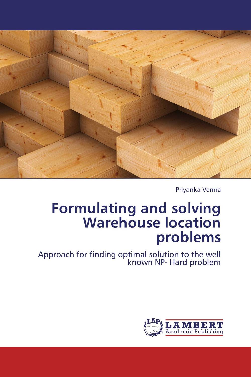 Formulating and solving Warehouse location problems