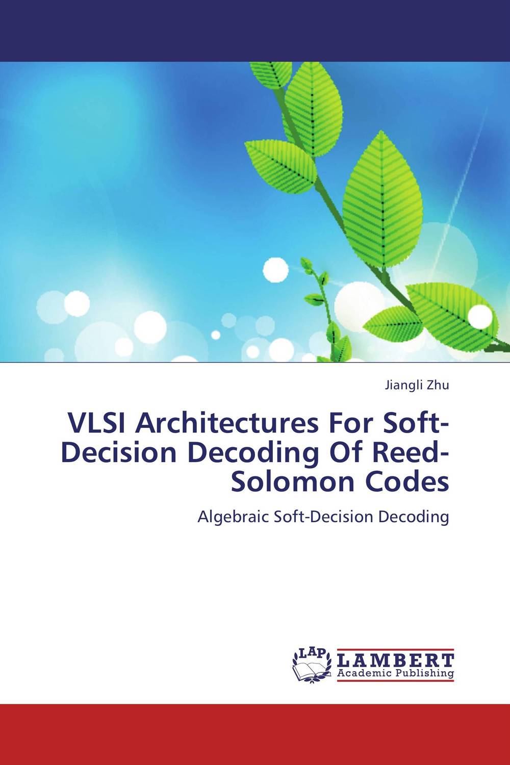 VLSI Architectures For Soft-Decision Decoding Of Reed-Solomon Codes