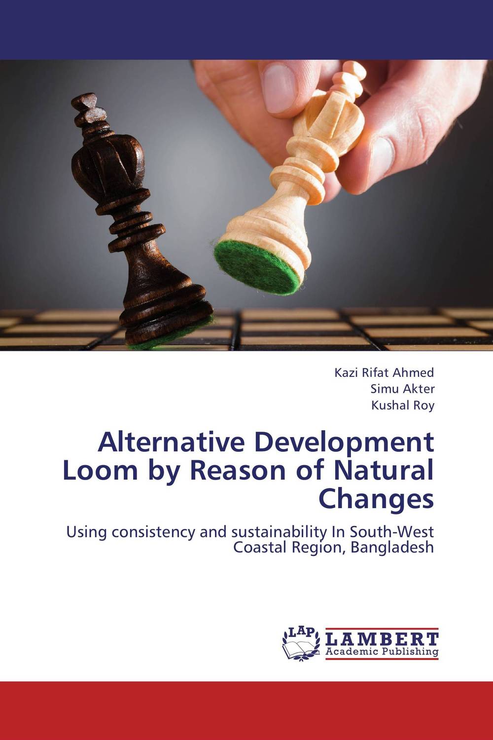 Alternative Development Loom by Reason of Natural Changes