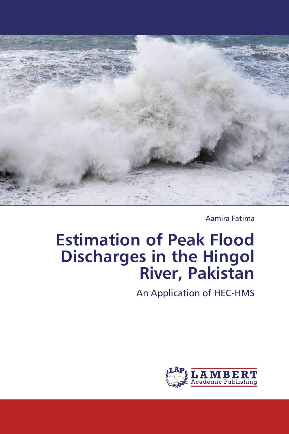 Estimation of Peak Flood Discharges in the Hingol River, Pakistan