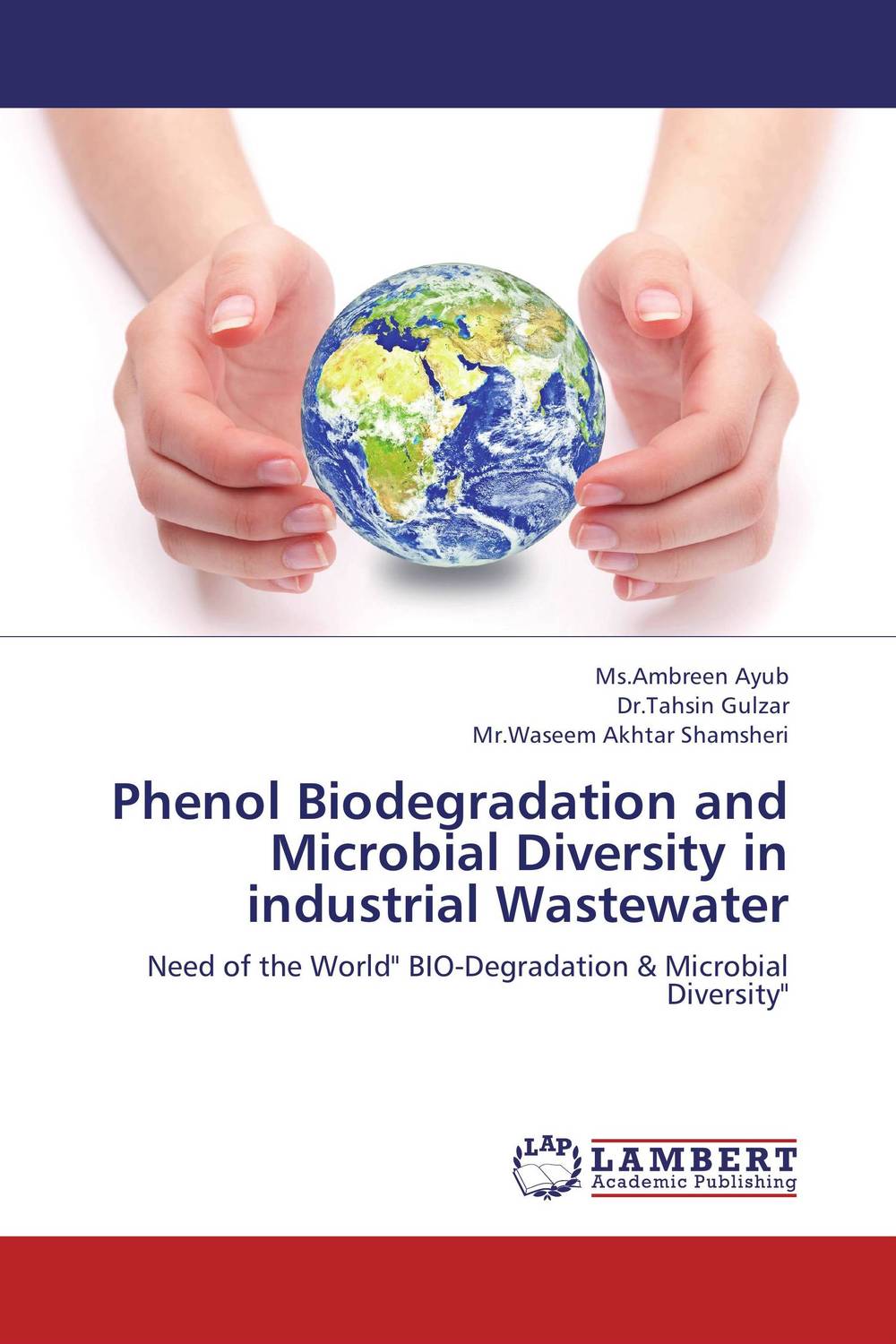 Phenol Biodegradation and Microbial Diversity in industrial Wastewater