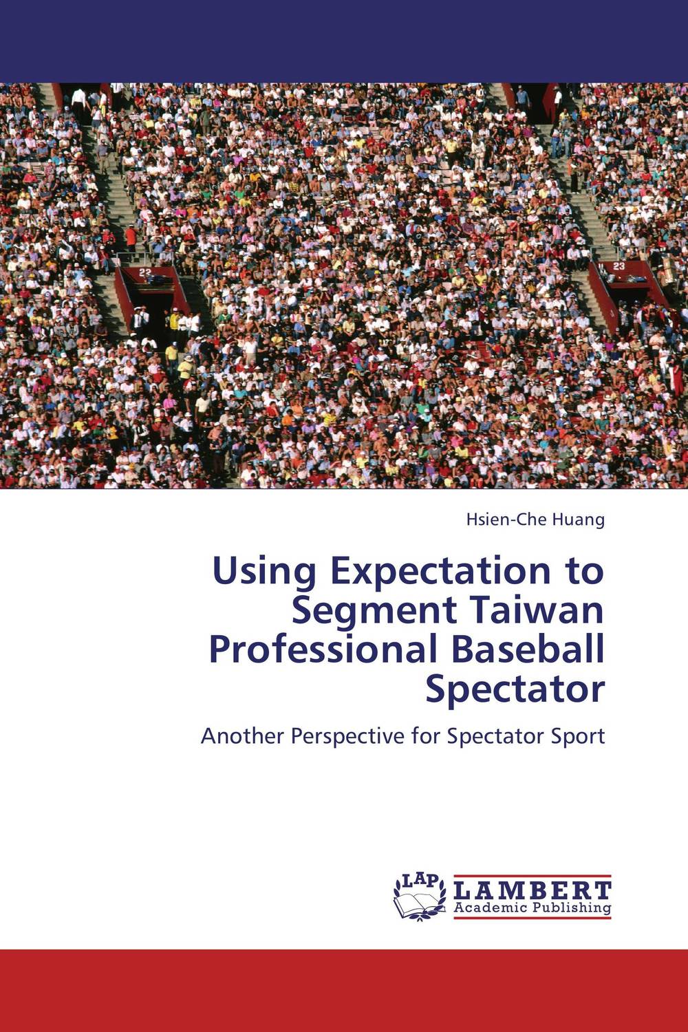 Using Expectation to Segment Taiwan Professional Baseball Spectator