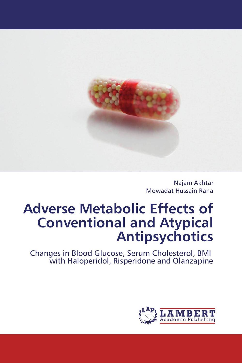 Adverse Metabolic Effects of Conventional and Atypical Antipsychotics