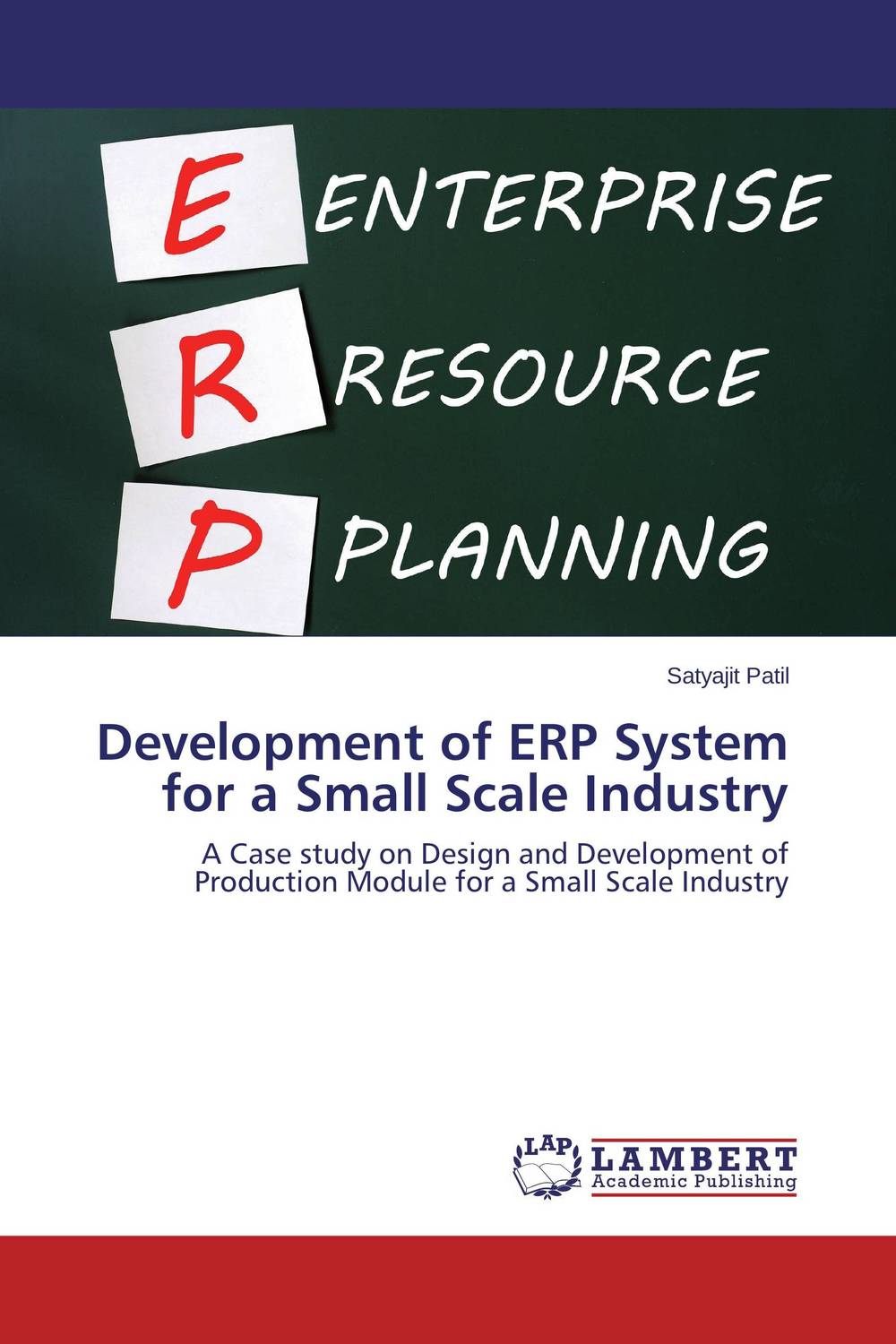 Development of ERP System for a Small Scale Industry