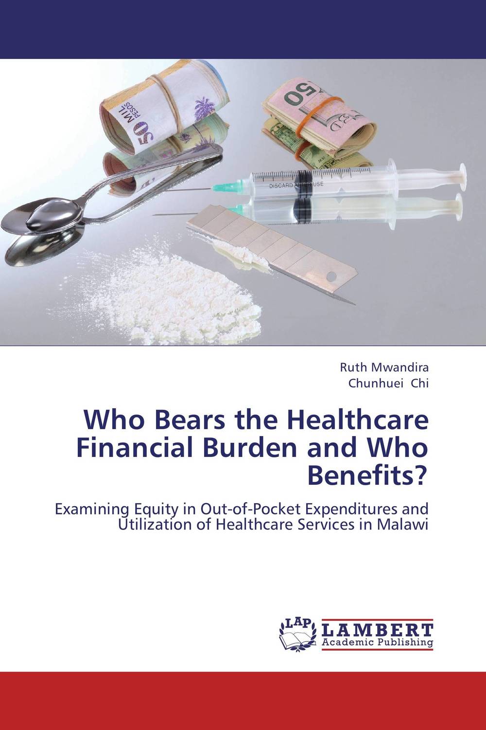 Who Bears the Healthcare Financial Burden and Who Benefits?