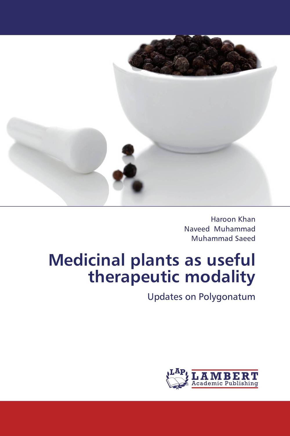 Medicinal plants as useful therapeutic modality