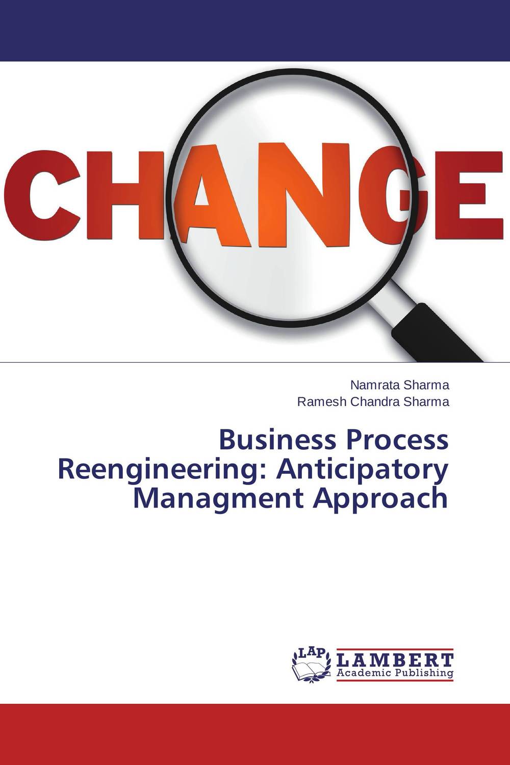 Business Process Reengineering: Anticipatory Managment Approach