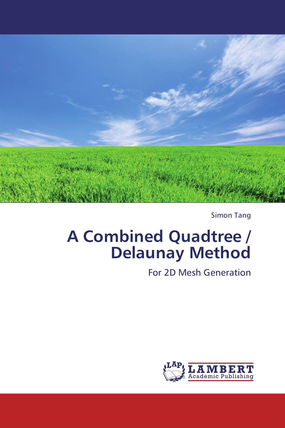 A Combined Quadtree / Delaunay Method