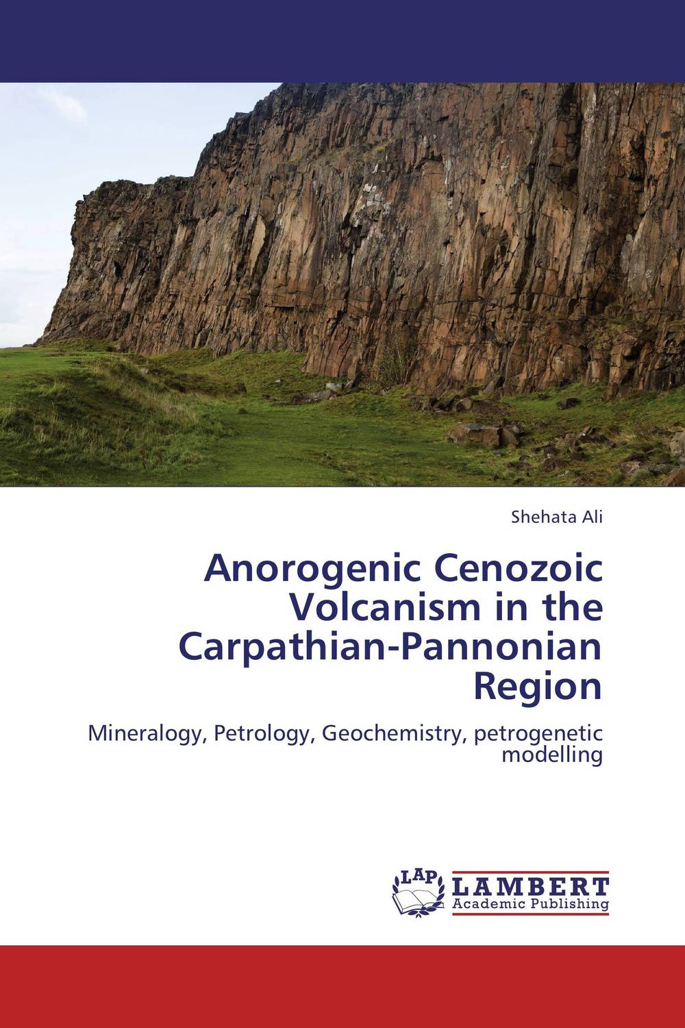 Anorogenic Cenozoic Volcanism in the Carpathian-Pannonian Region