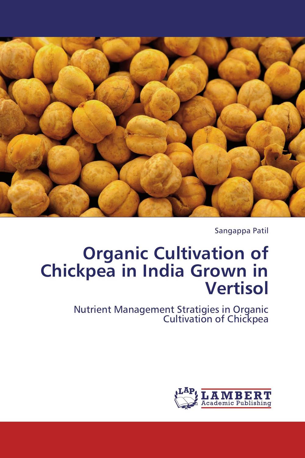 Organic Cultivation of Chickpea in India Grown in Vertisol