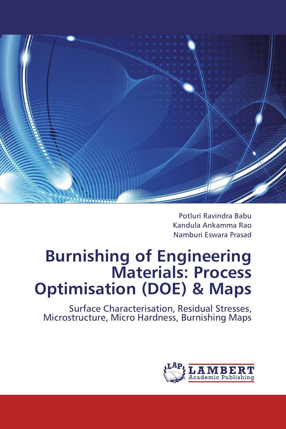 Burnishing of Engineering Materials: Process Optimisation (DOE) & Maps