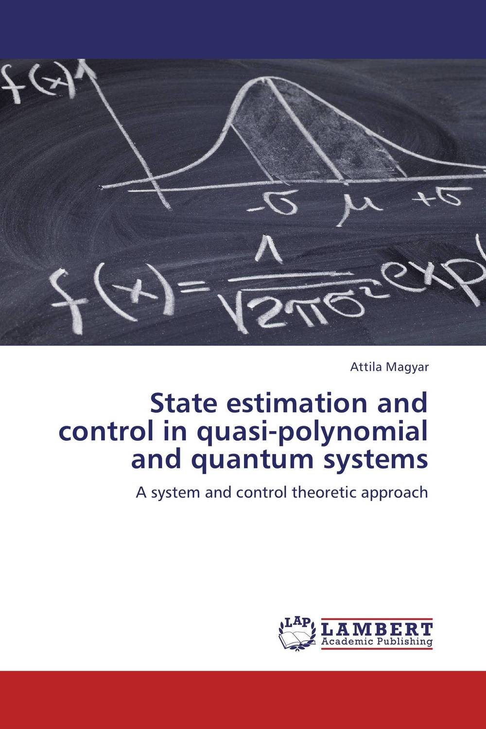 State estimation and control in quasi-polynomial and quantum systems