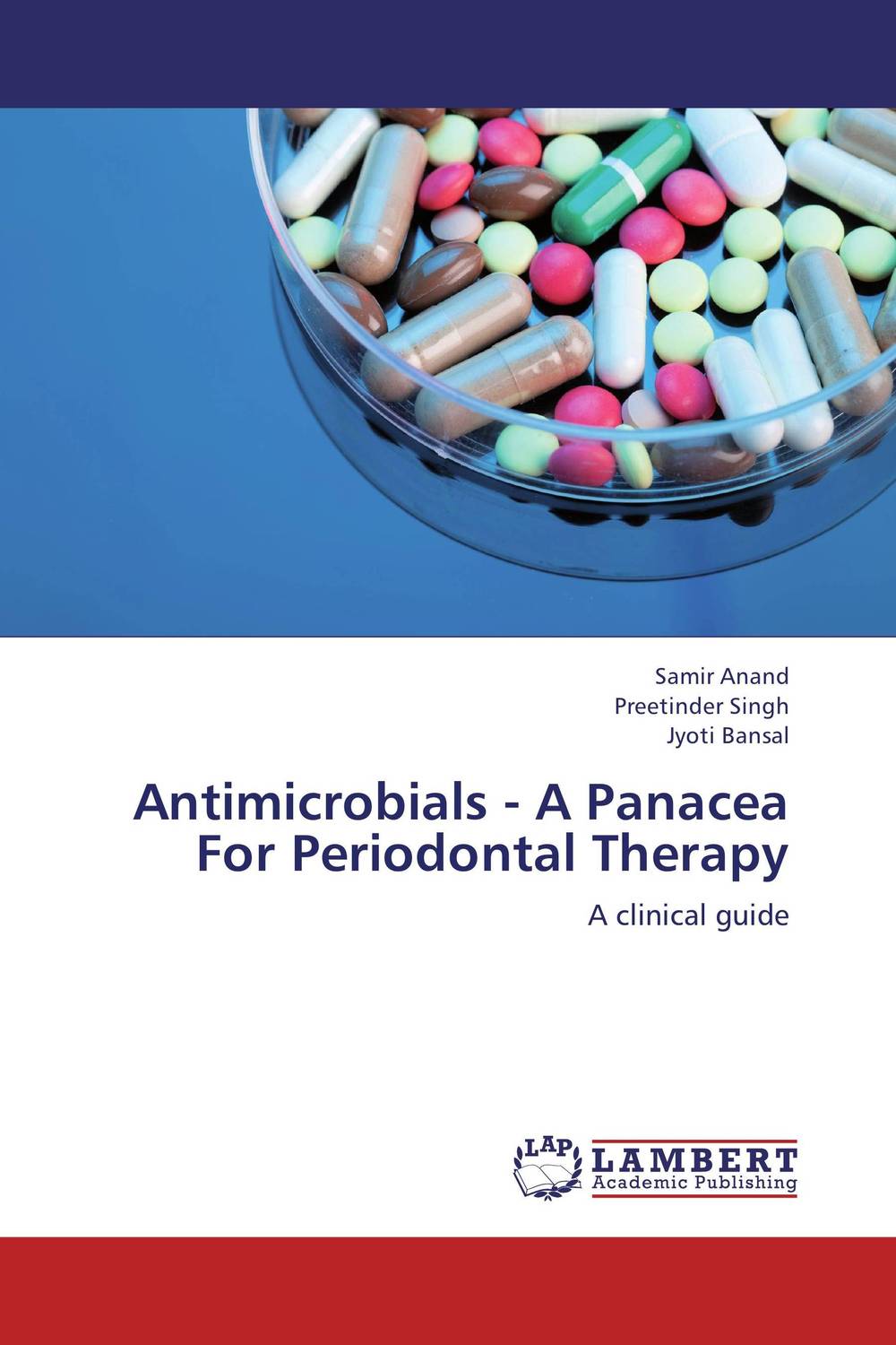 Antimicrobials - A Panacea For Periodontal Therapy