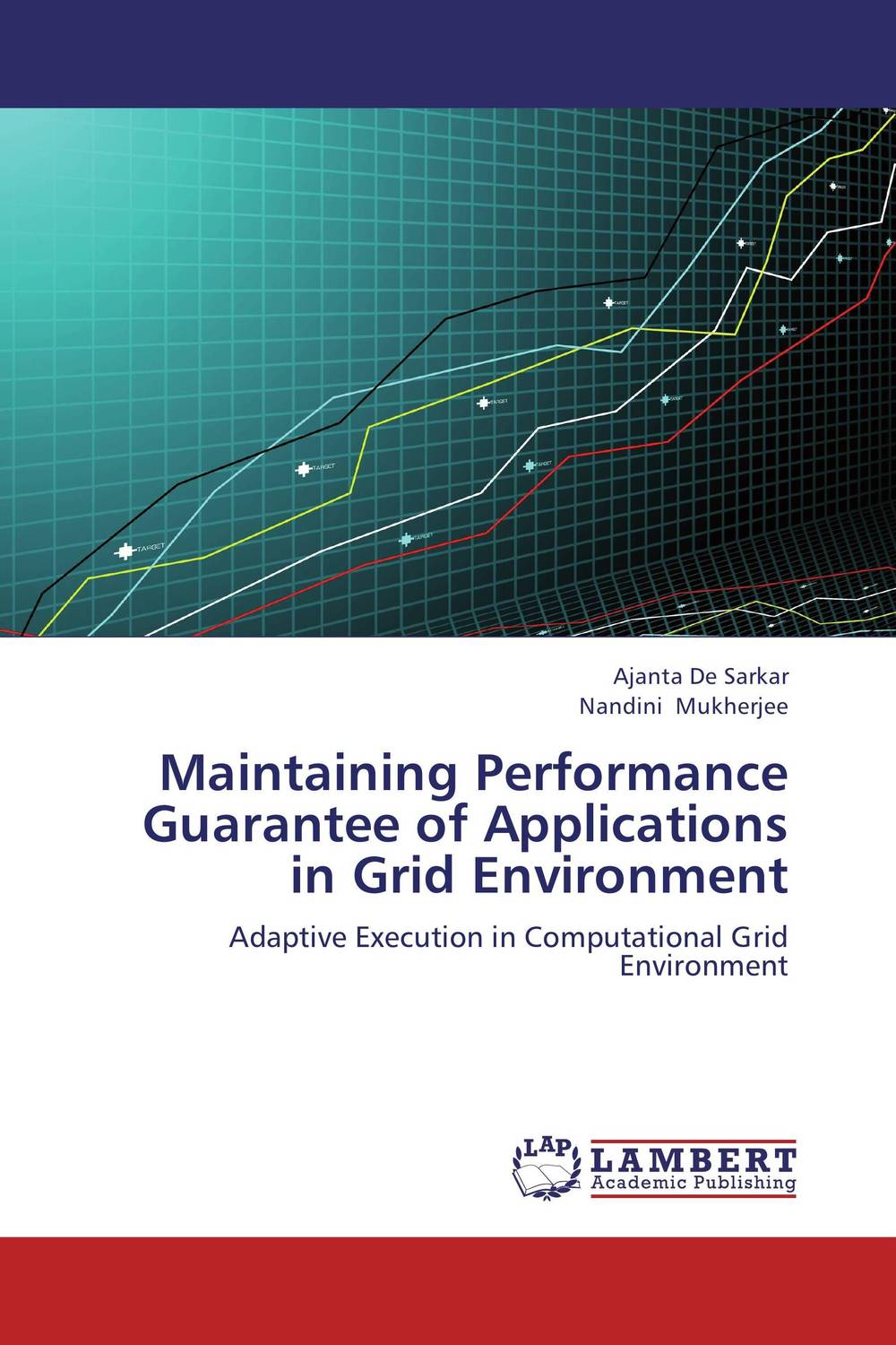 Maintaining Performance Guarantee of Applications in Grid Environment