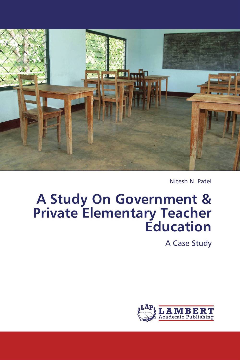 A Study On Government & Private Elementary Teacher Education