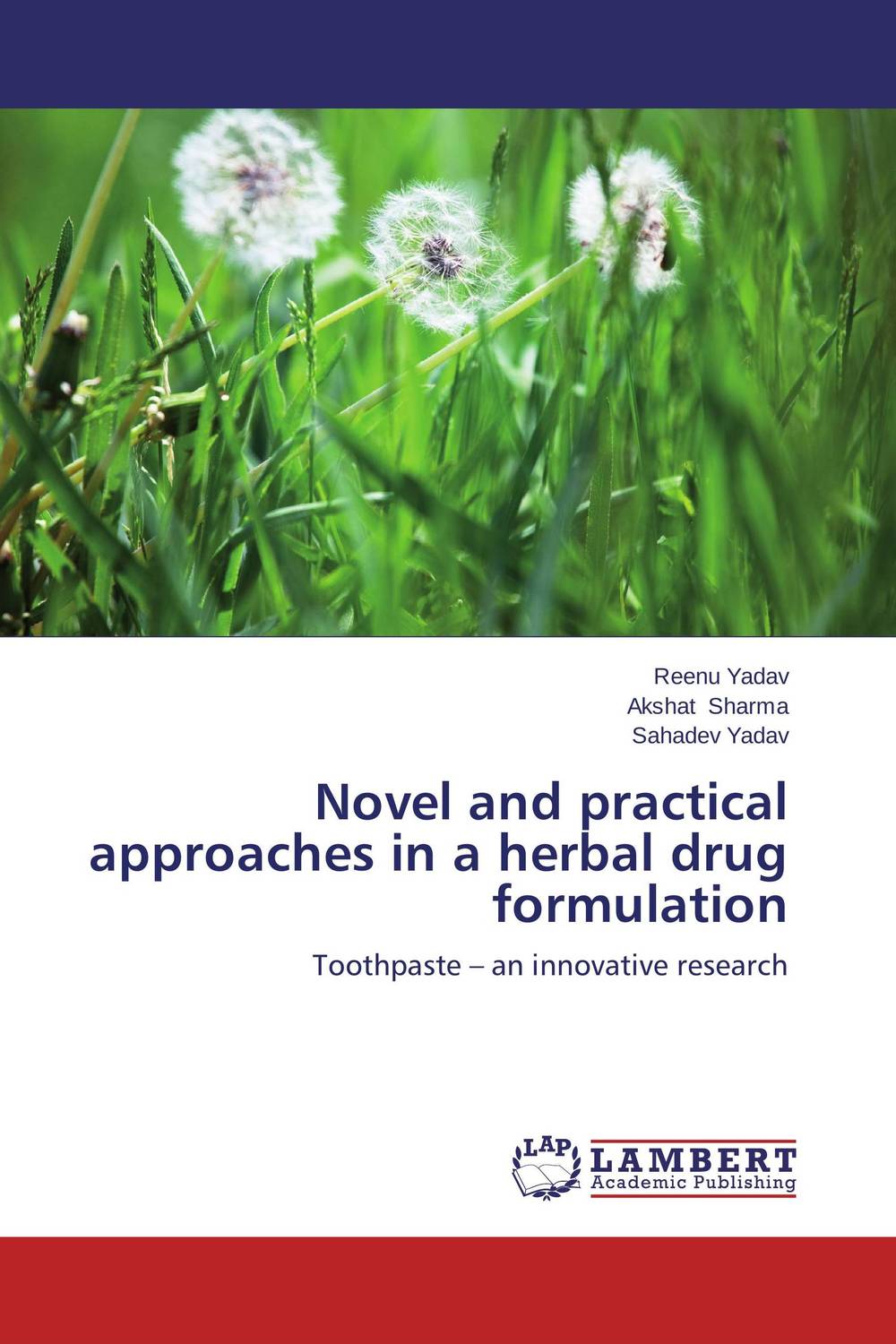 Novel and practical approaches in a herbal drug formulation